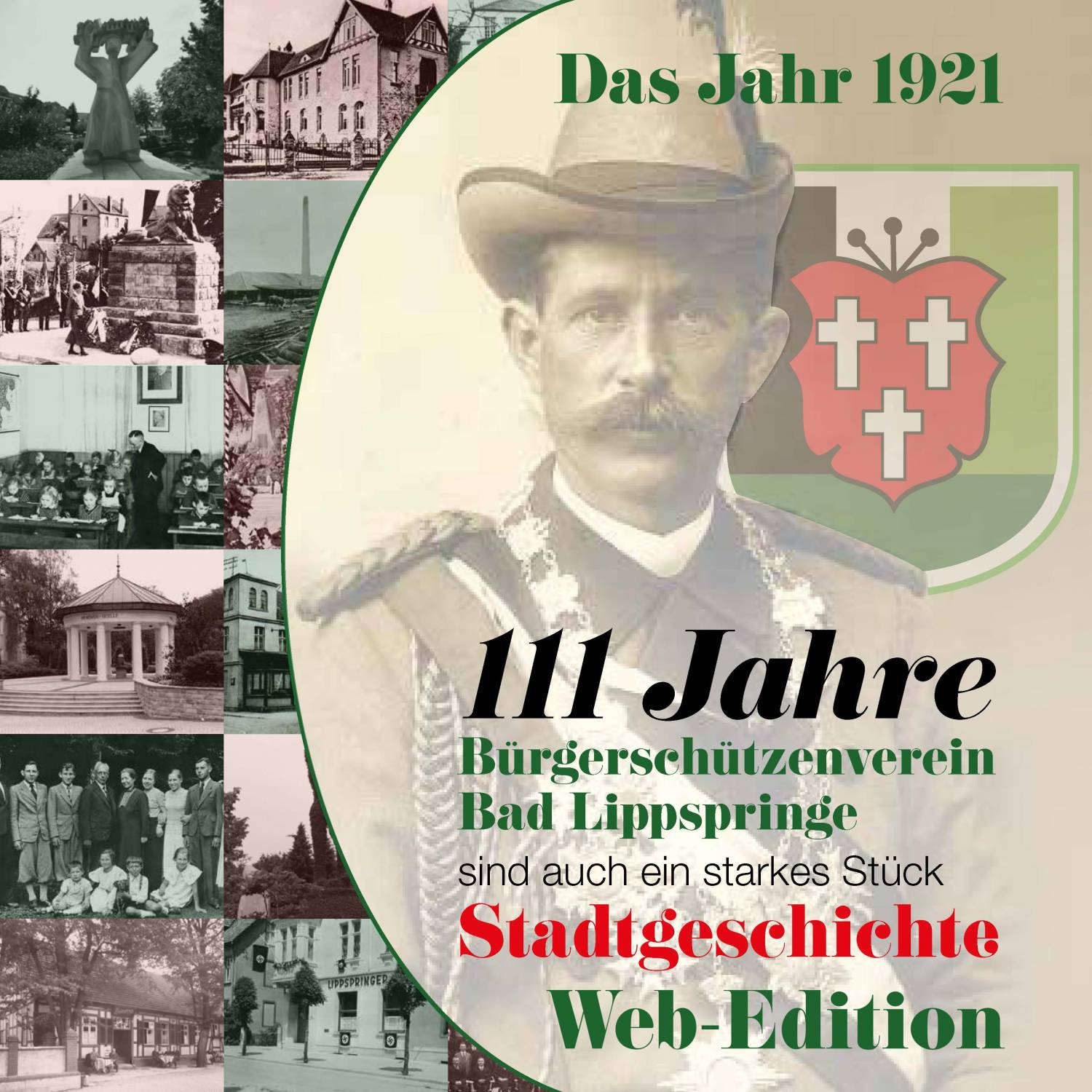 1921: Schützenfest in althergebrachter Weise